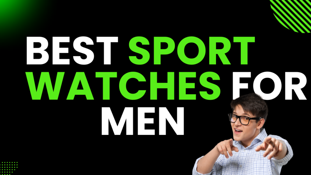 Best Watches for men