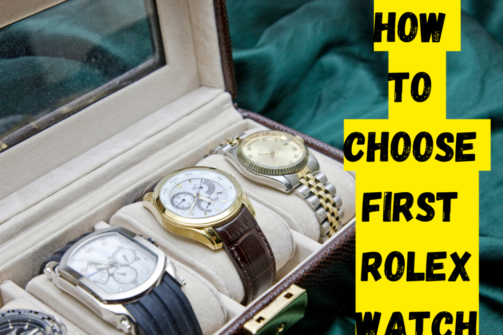 How to Choose Your First Luxury Watch