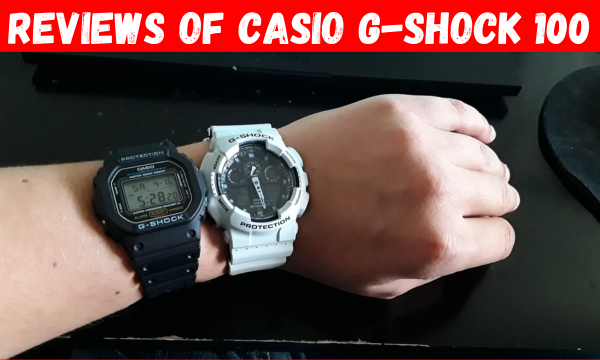 Reviews of G-Shock GA-100