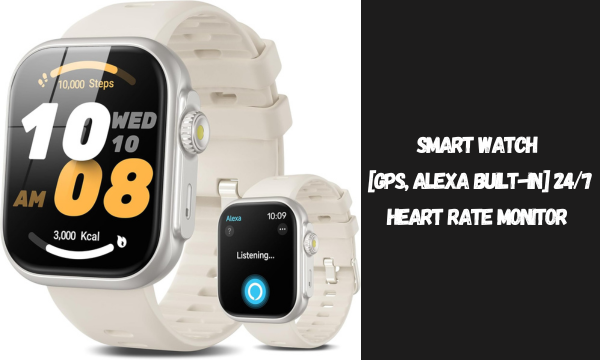 Smart Watch [GPS, Alexa Built-in], 24/7 Heart Rate Monitor 